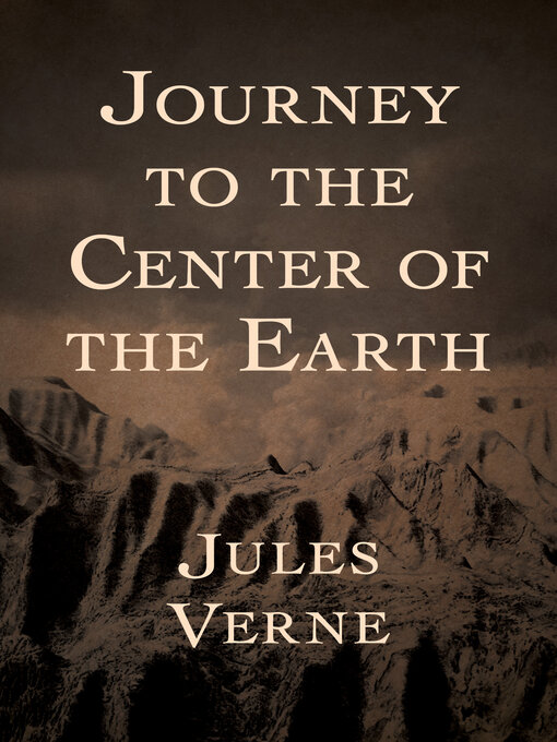 Title details for Journey to the Center of the Earth by Jules Verne - Wait list